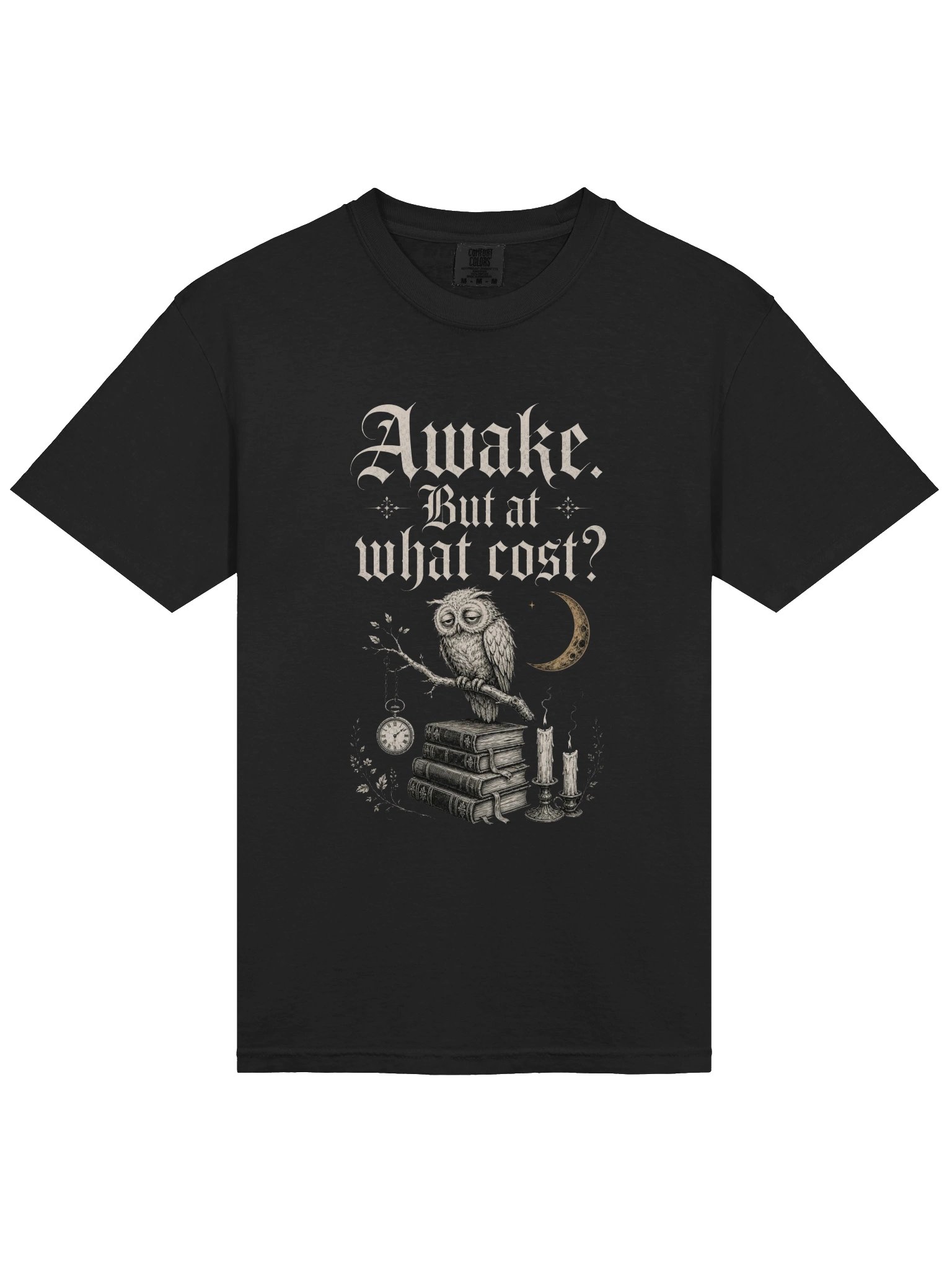 Awake But at What Cost T-Shirt product image (1)