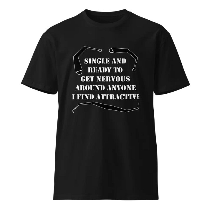 Single and Ready to Get Nervous Meme product image (1)