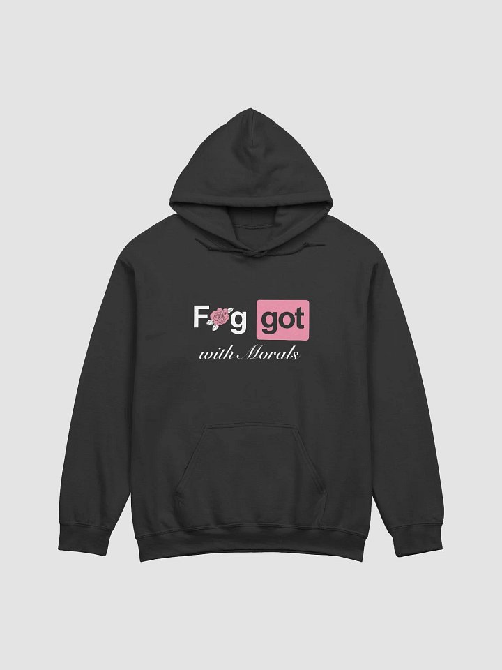 Faggot with Morals Hoodie product image (1)