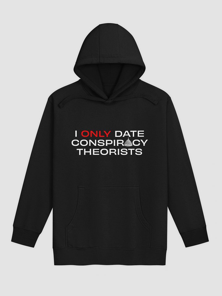 I Only Date Conspiracy Theorists product image (1)