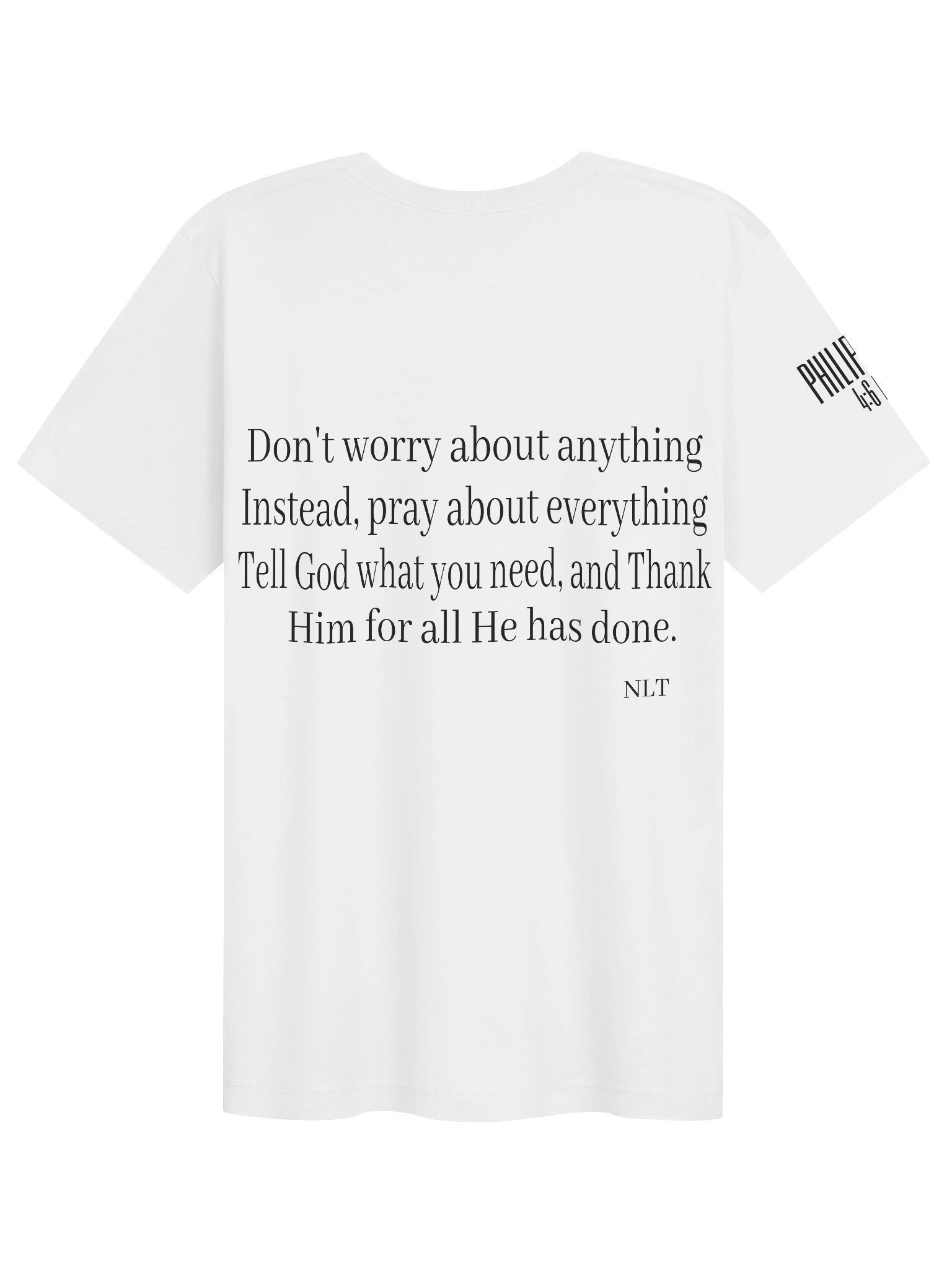 D2You Gospel Message - T Shirt - Philippians 4:6 (unisex) on Sleeve product image (6)