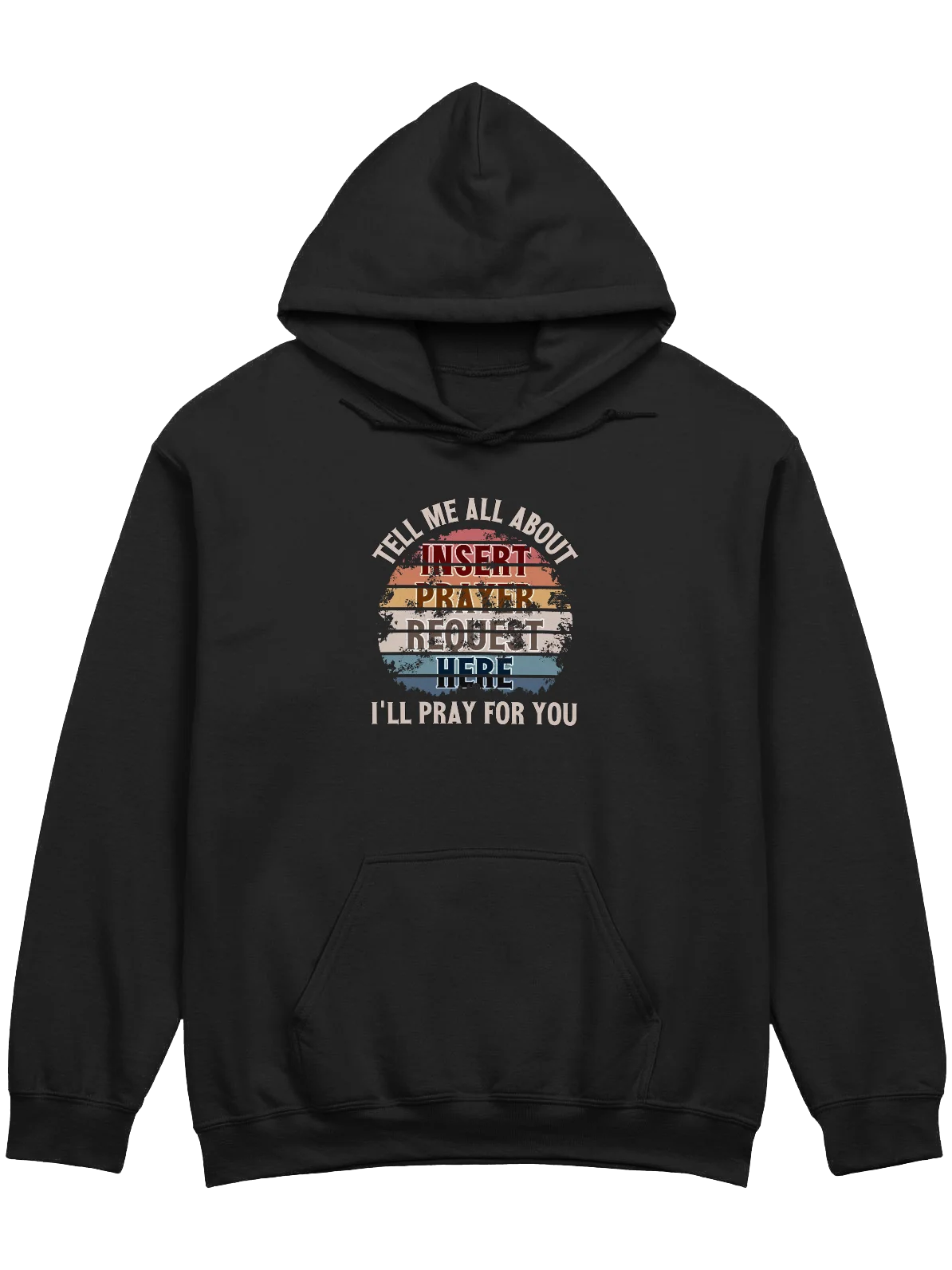 Insert Prayer Request Here (Variation 2) Hoodie product image (1)