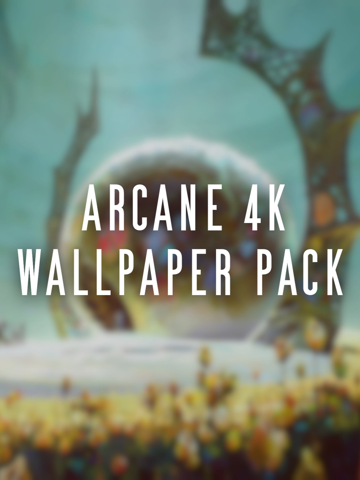 Arcane Season 2: Wallpapers Pack [4K] product image (1)