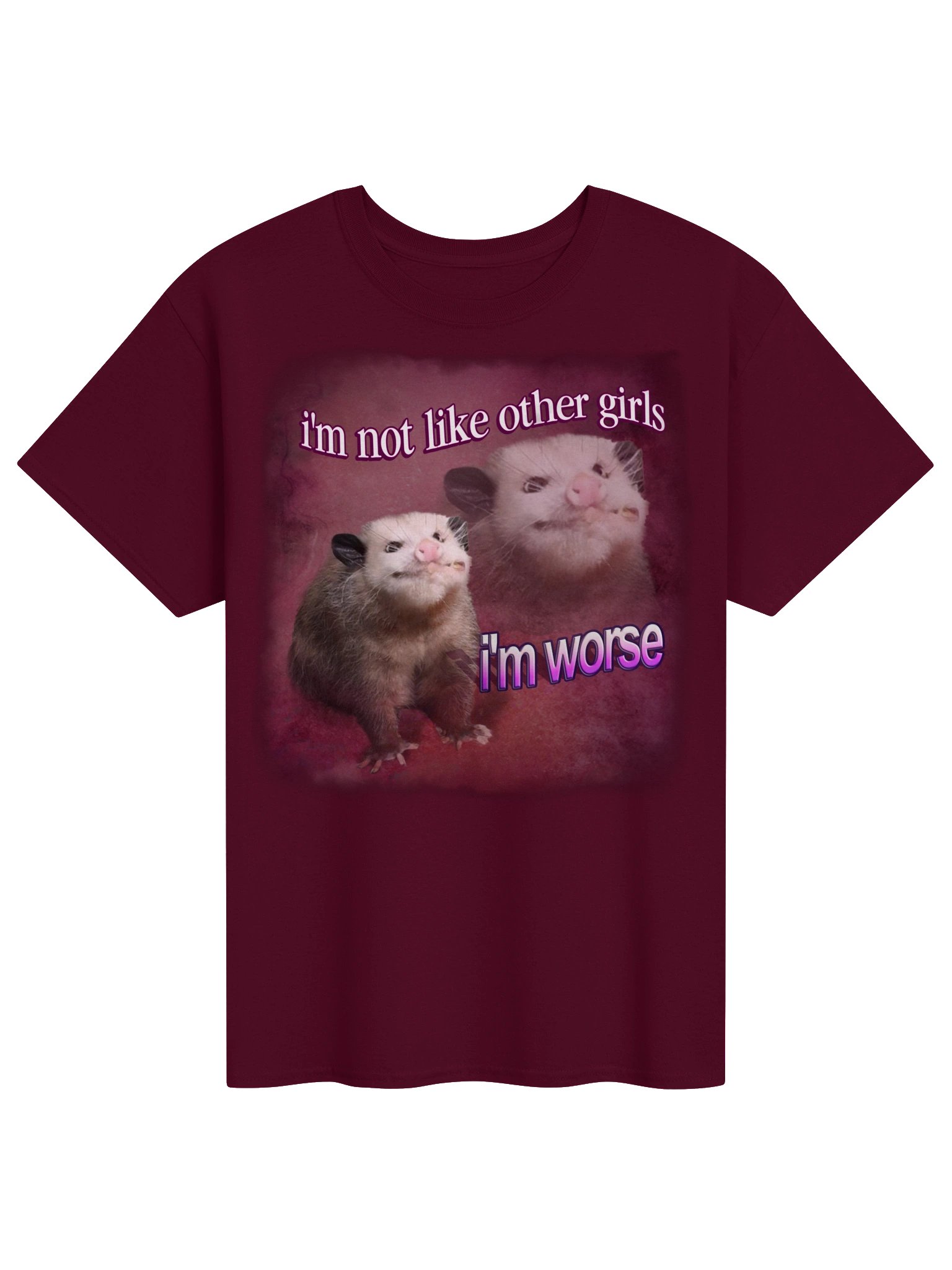 I'm not like other girls, I'm worse possum T-shirt product image (31)