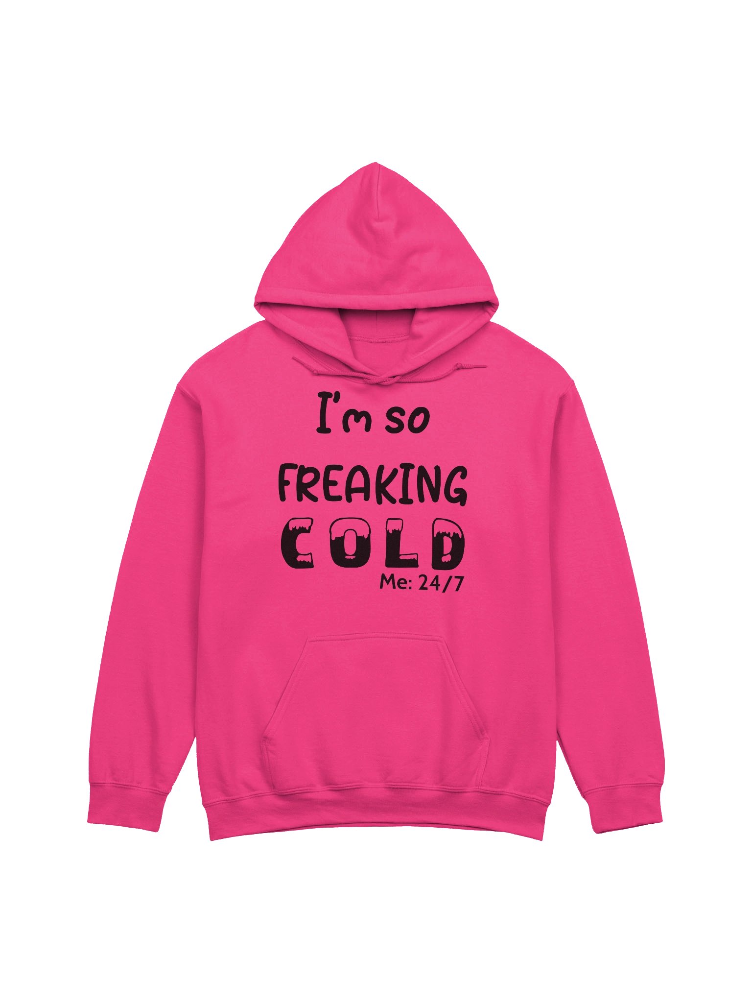 So Freaking Cold Hoodie product image (21)