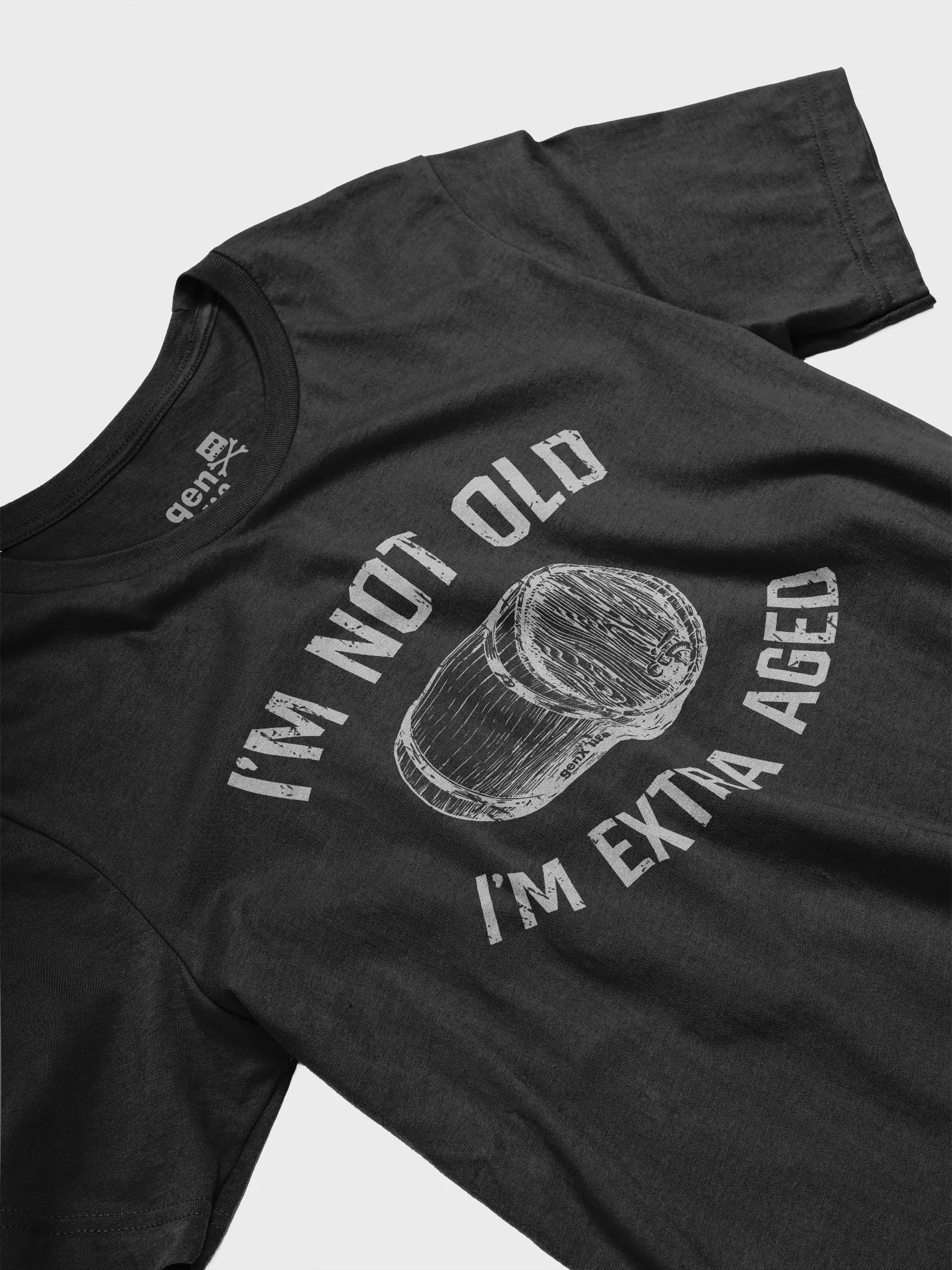I'm Not Old I'm Extra Aged Whiskey Tshirt product image (3)