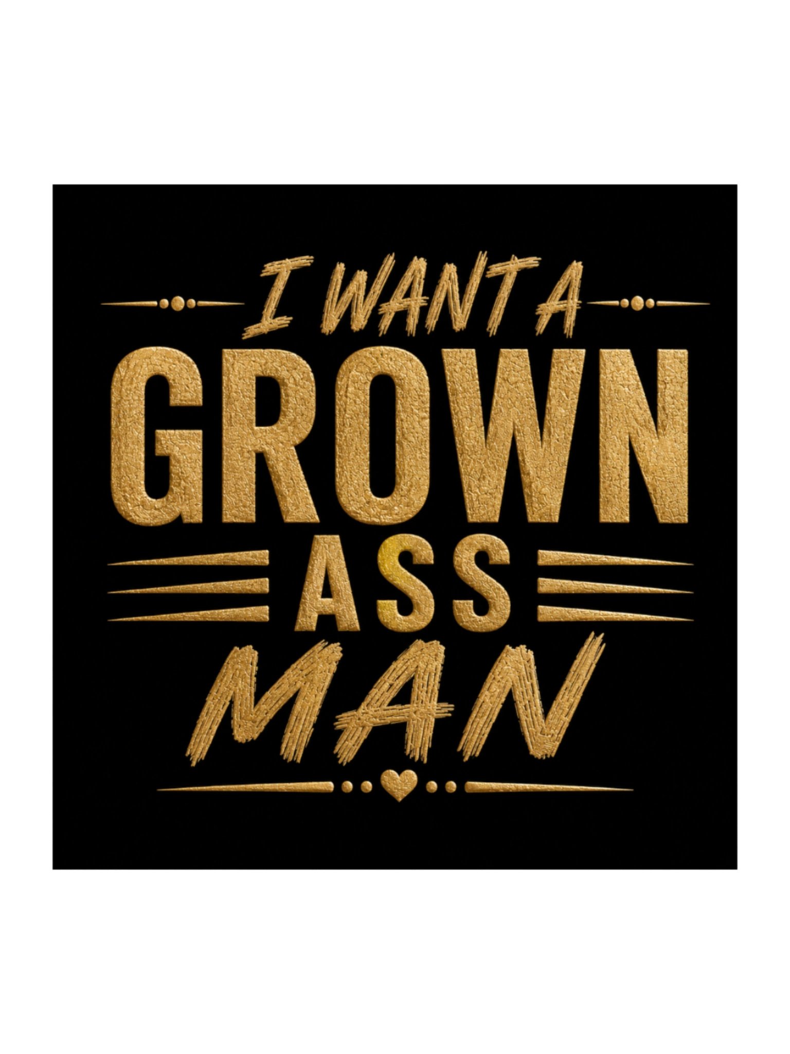 I Want a Grown Ass Man Sticker product image (2)
