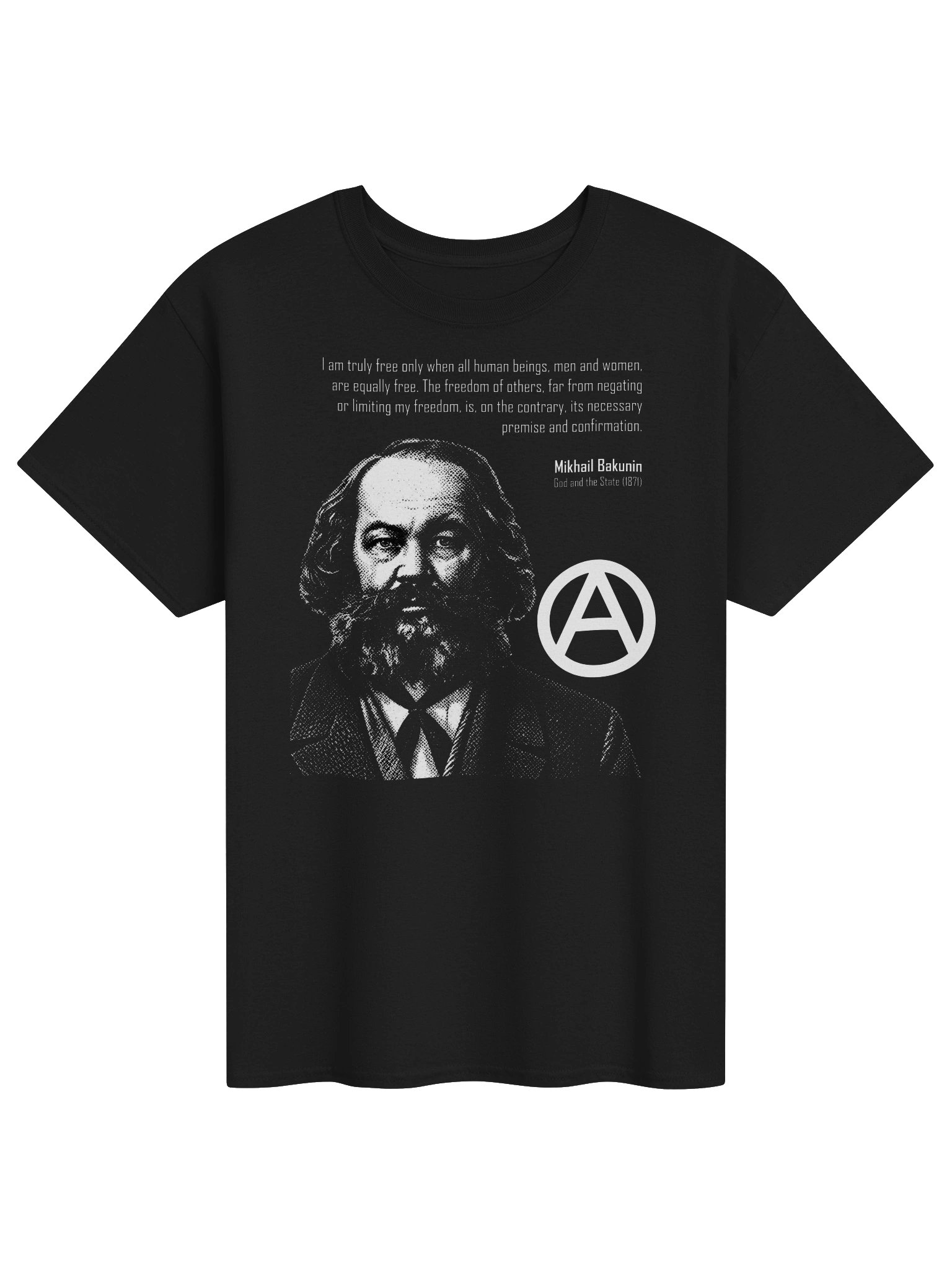 Bakunin... I am Truly Free only when all are Free product image (1)
