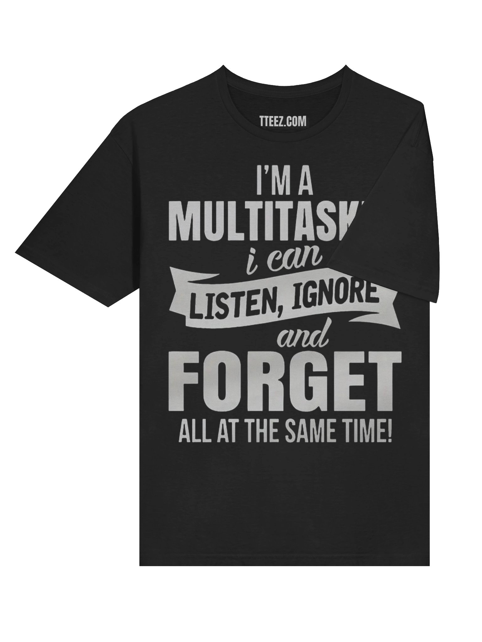 Multitasker black t shirt Unisex T-Shirt product image (82)