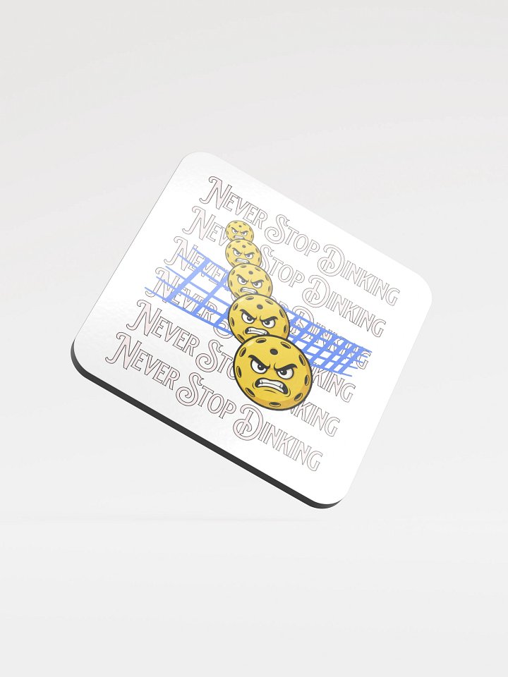 Never Stop Dinking Pickleball Dynamic Coaster Set product image (2)