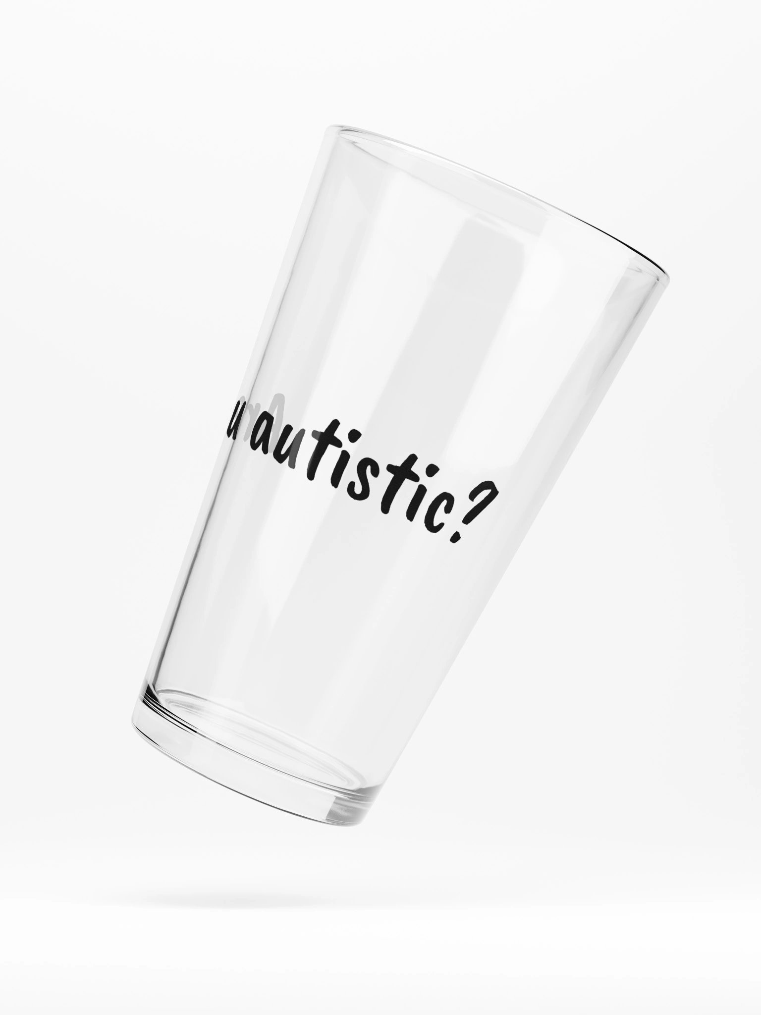 'Are you autistic?' Shaker Pint Glass product image (5)