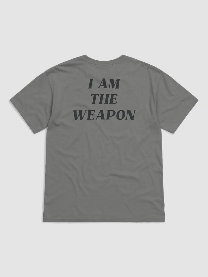 I Am The Weapon Shirt product image (1)