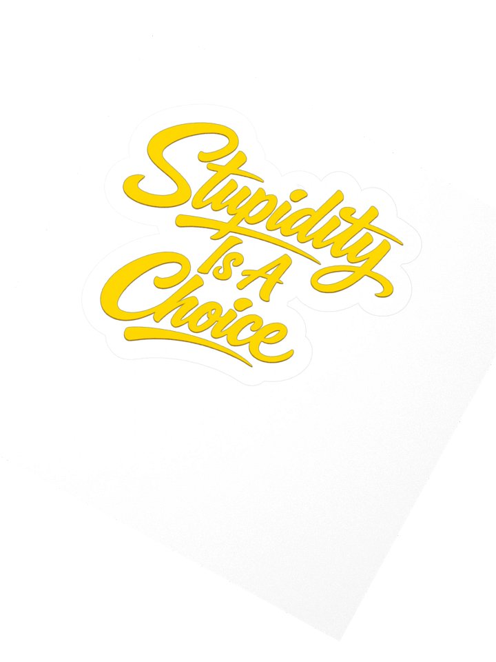 Stupidity Choice Sicker product image (3)