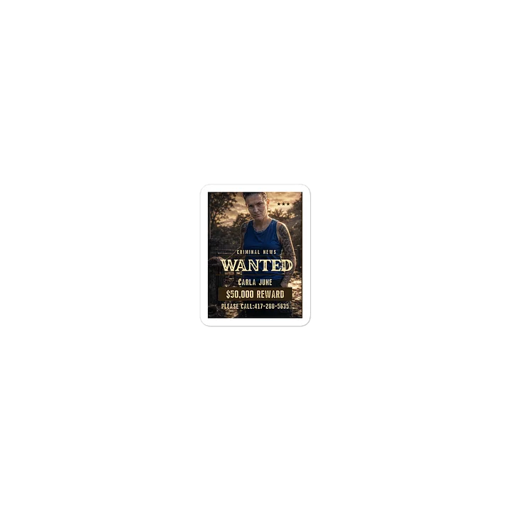 Carla June Wanted Poster Sticker product image (1)