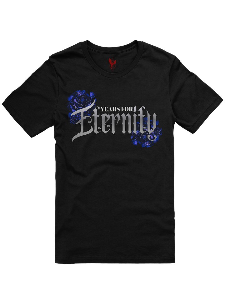 Years For Eternity Unisex T-Shirt product image (1)