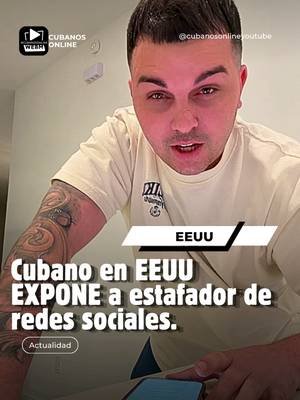 Cubano en EEUU EXPONE a estafador de redes sociales.  ¡Comparte y dejame tus comentarios! Para contactarnos si quieres anunciarte en nuestro canal, escríbenos a este correo: ernestohugoari@gmail.com Fuentes:  Mencionadas en el vídeo. #cubanosporelmundo #cubanos  #cubanosonlineyoutube