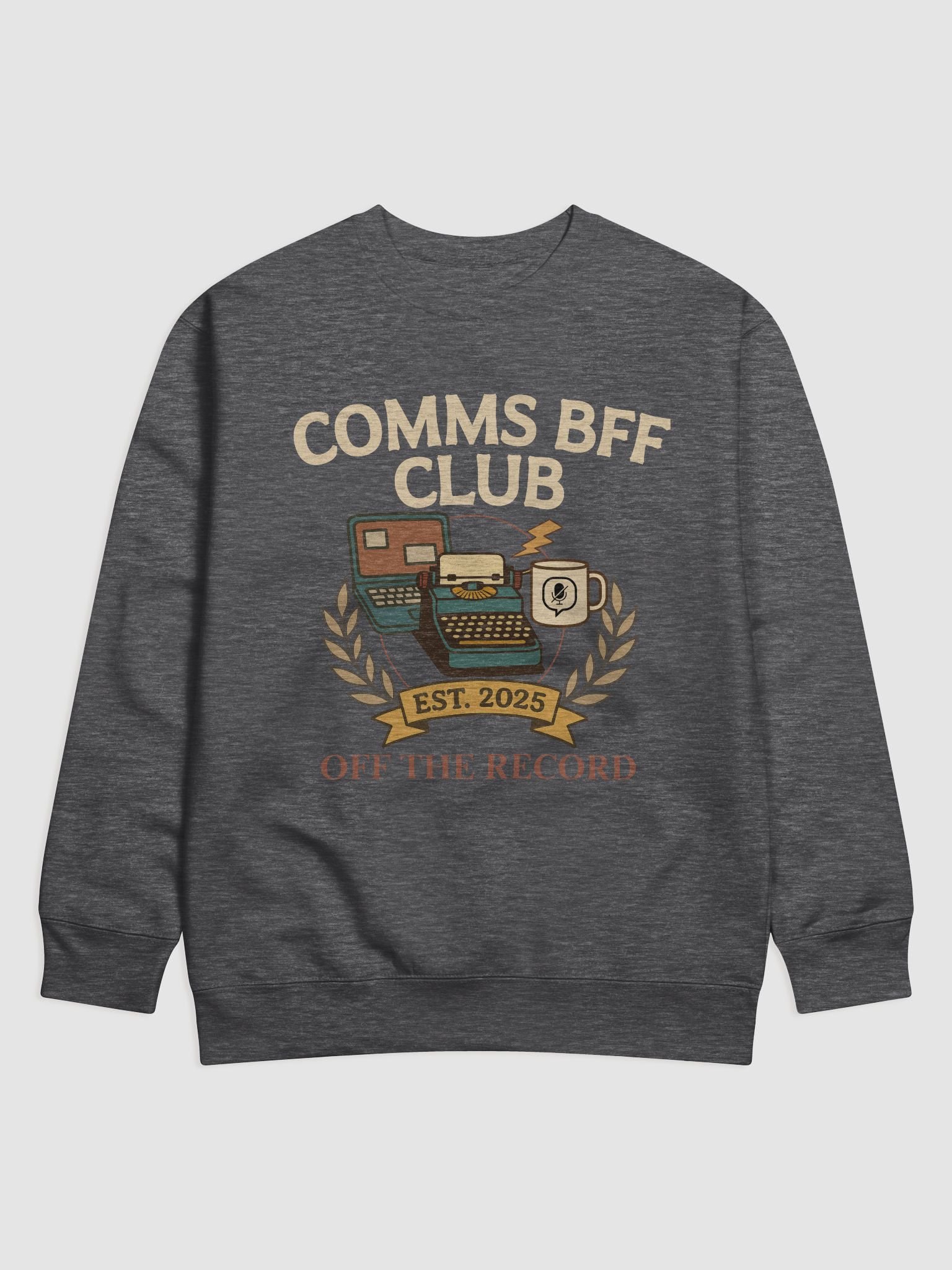 Comms BFF Club Vintage Sweatshirt product image (1)