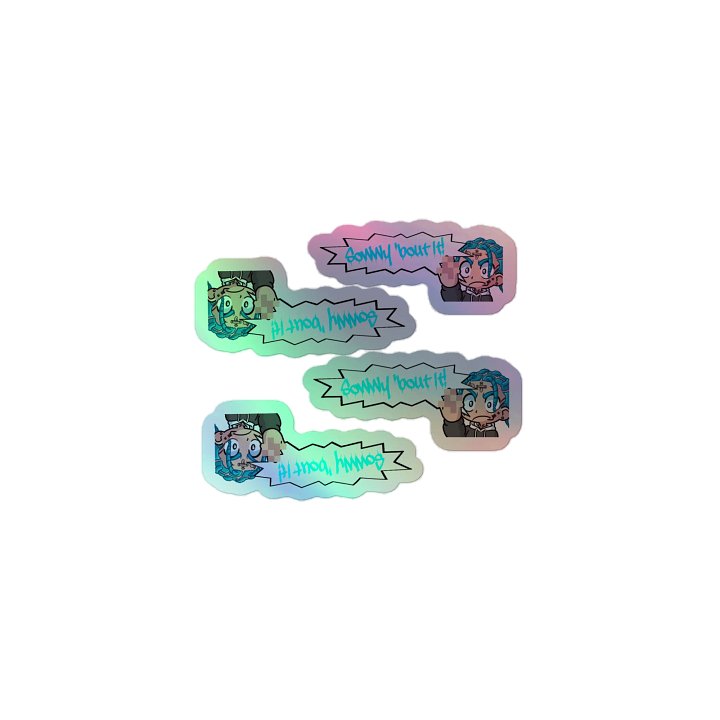 Sorry Bout It Holographic Stickers product image (1)