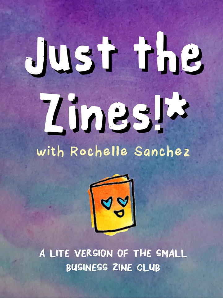 Just the Zines!* (Annual Membership) product image (1)