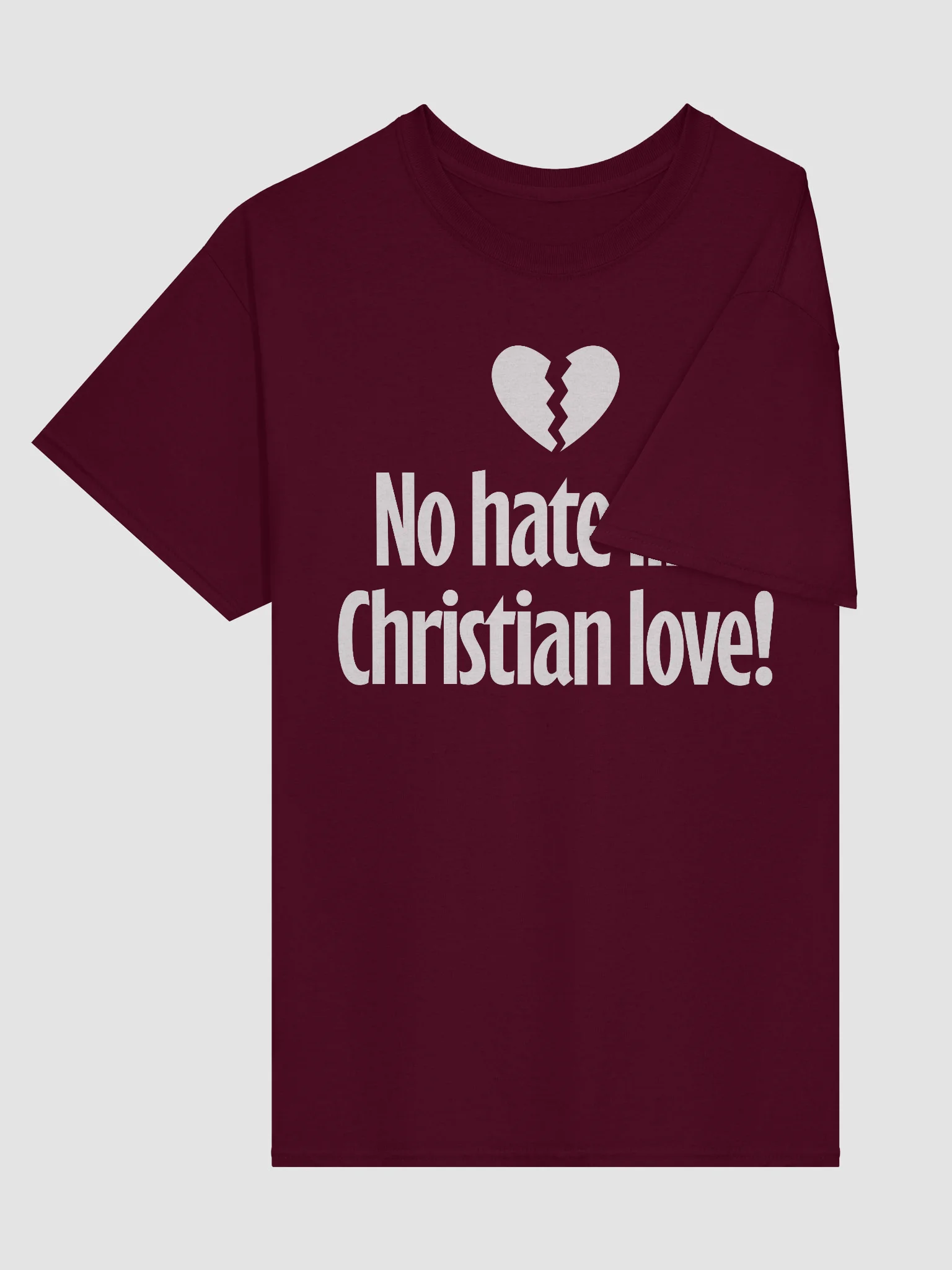 No Hate Like Christian Love! - Shirt product image (3)