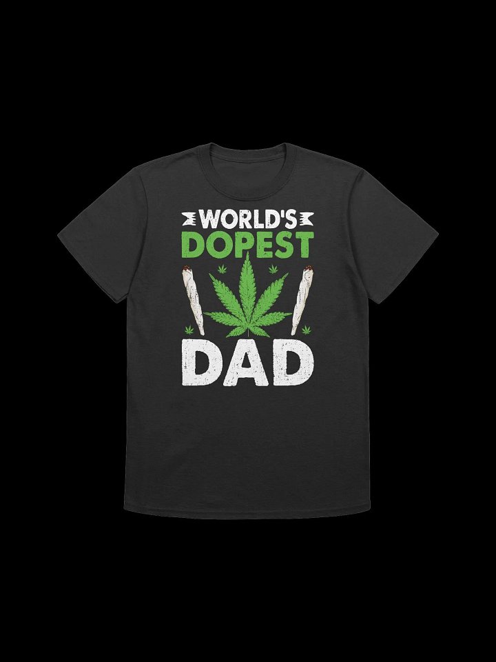 420 Weed - Worlds Dopest Dad T-Shirt product image (5)