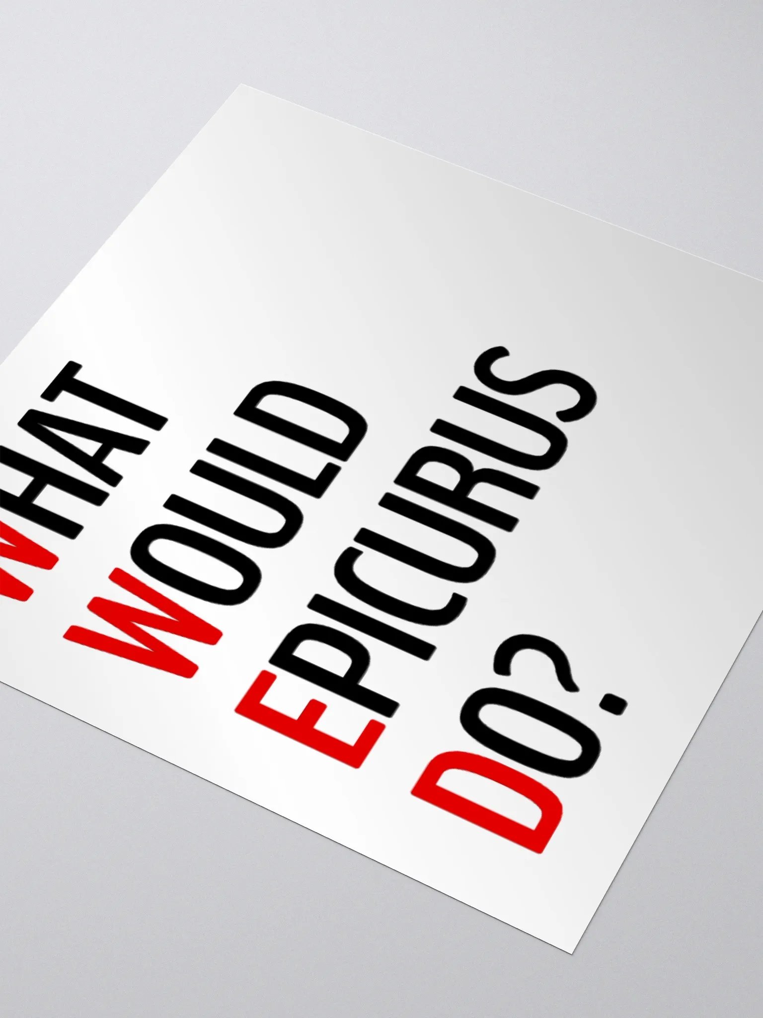 What Would Epicurus Do? (Sticker) product image (4)