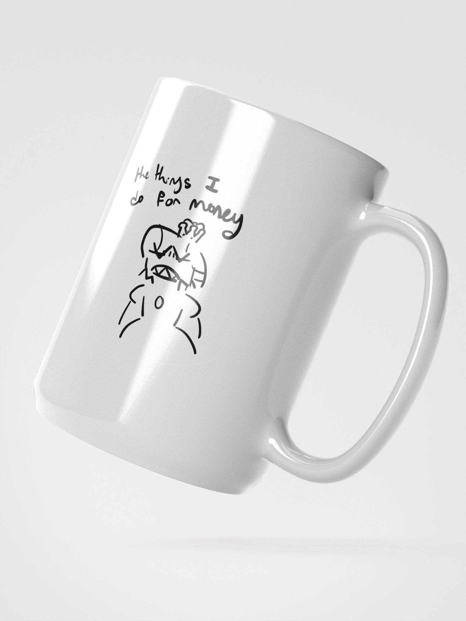 The things I do for money product image (2)