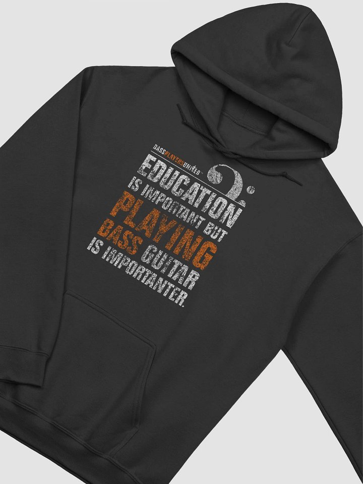 Education is Important But - Hoodie product image (4)
