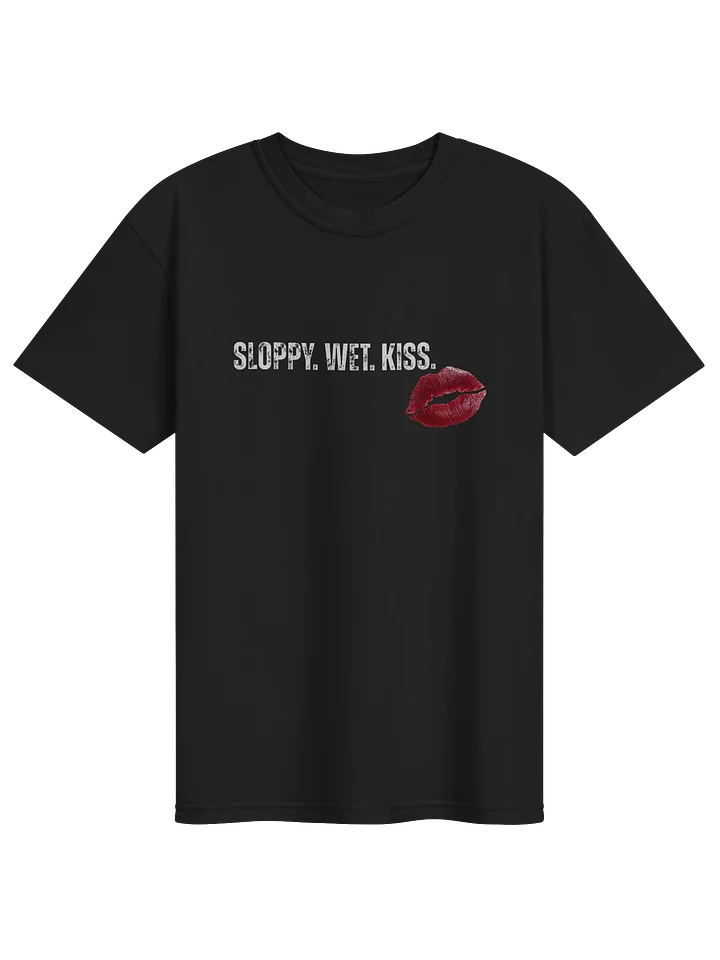 Sloppy Wet Kiss T-Shirt product image (2)
