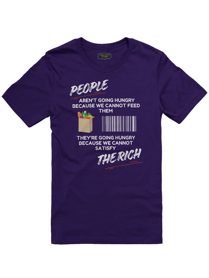 We Can Afford To Feed Everyone - T-Shirt product image (2)