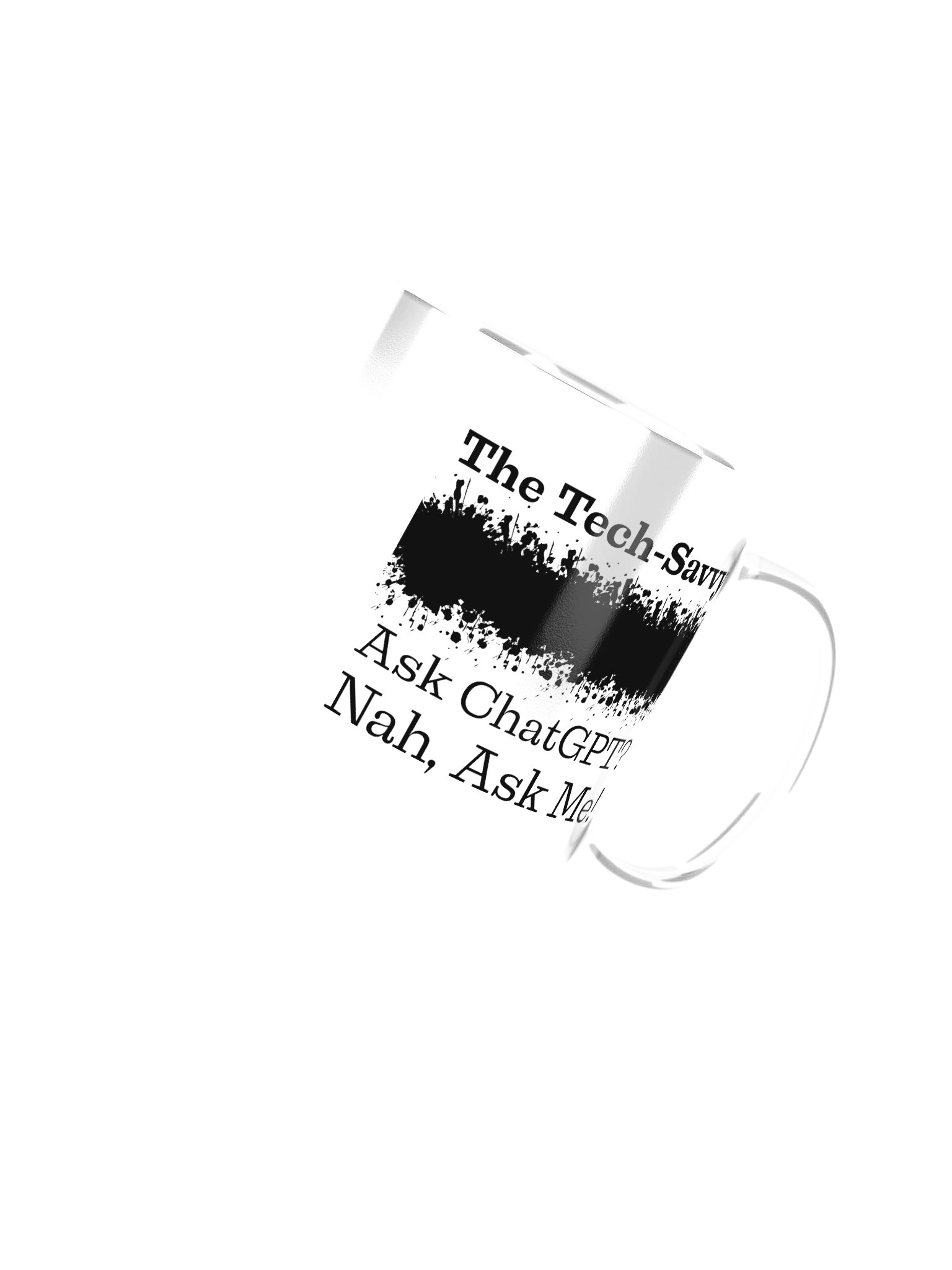 The Tech-Savvy Teacher, Ask Me Ceramic Mug product image (8)