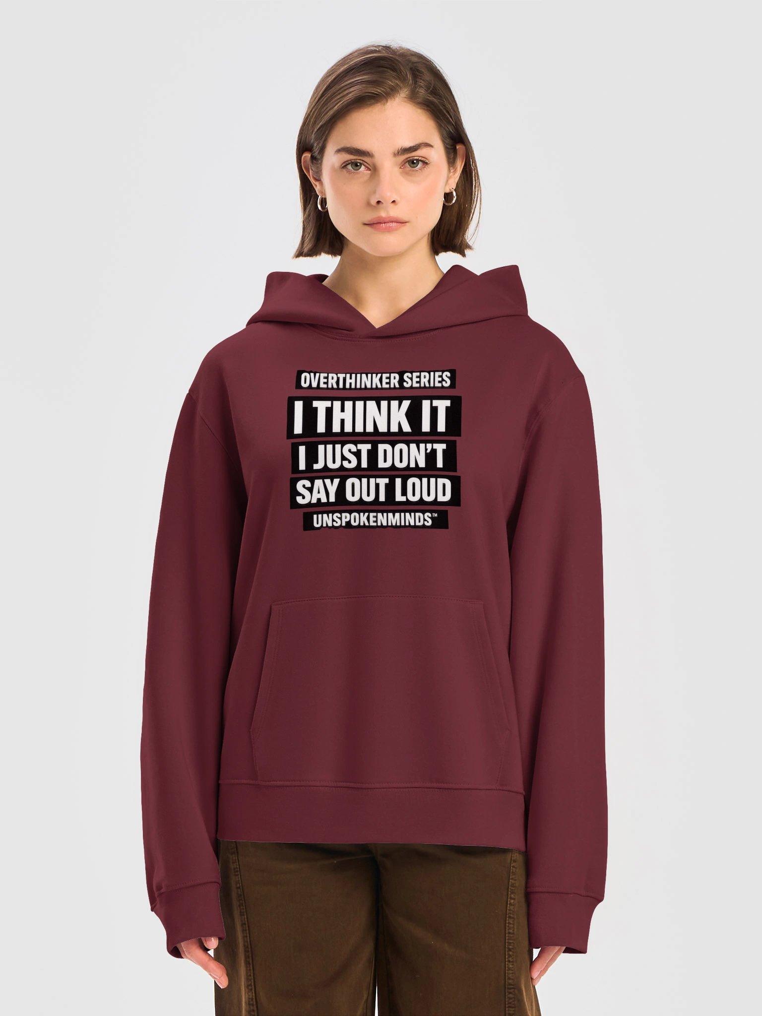 UnspokenMinds® Overthinker Series Hoodie — “I Think It, I Just Don’t Say It” product image (5)