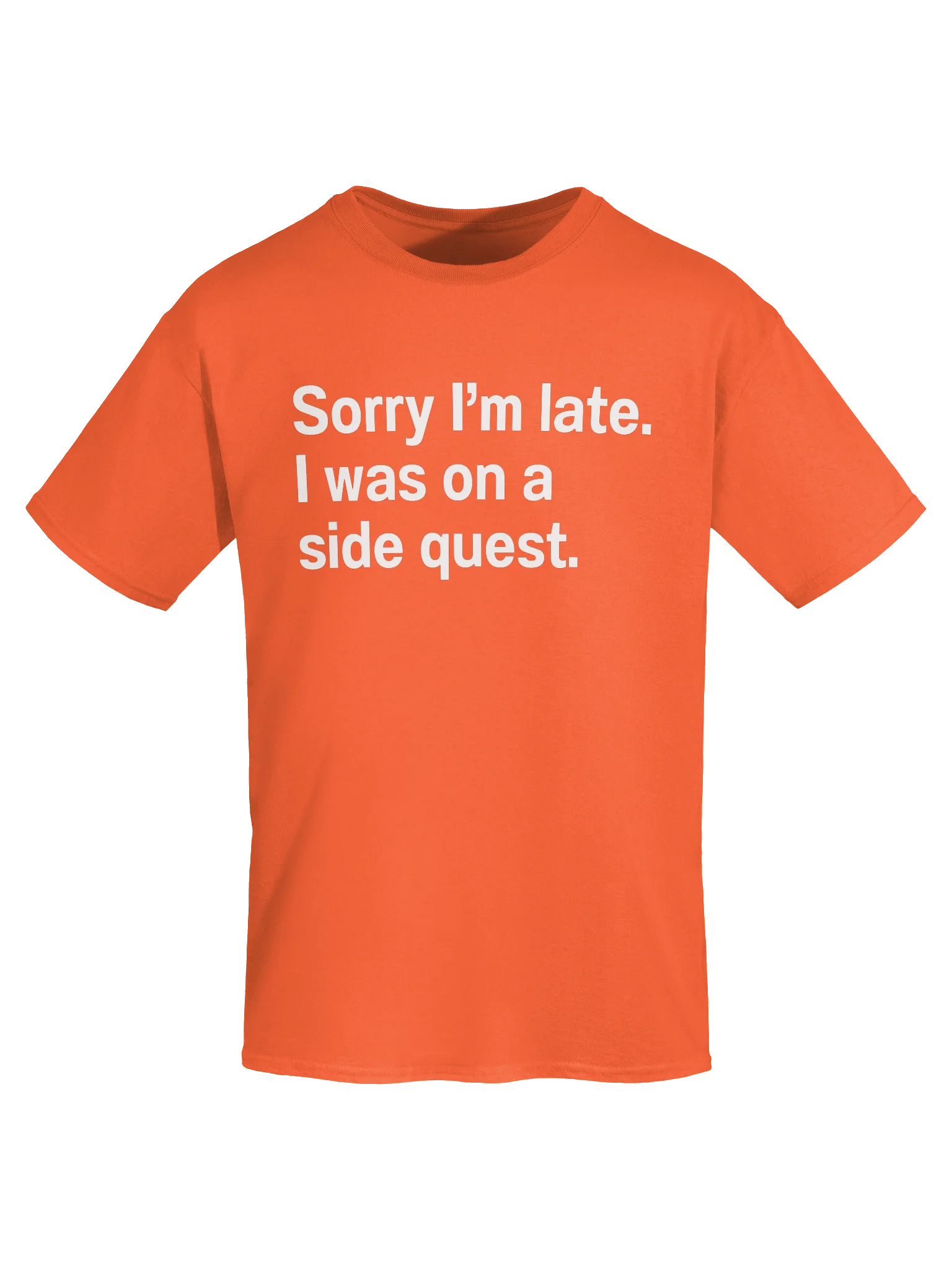 Sorry I'm late. I was on a side quest. Unisex Shirt product image (58)