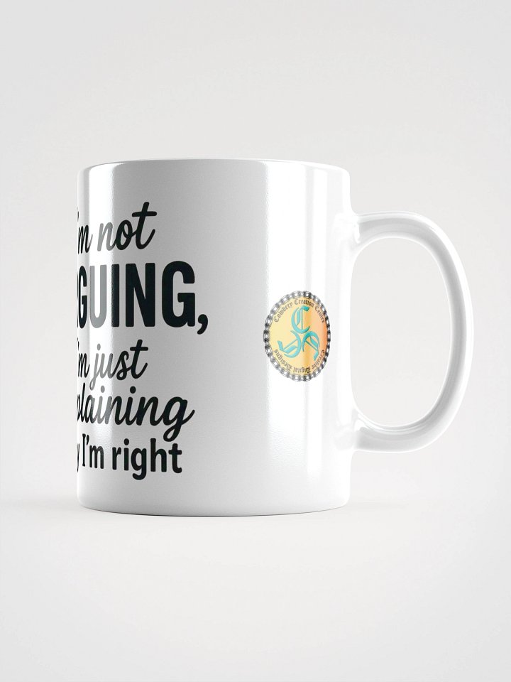 I'm Not Arguing (Male) Glossy White Mug product image (1)