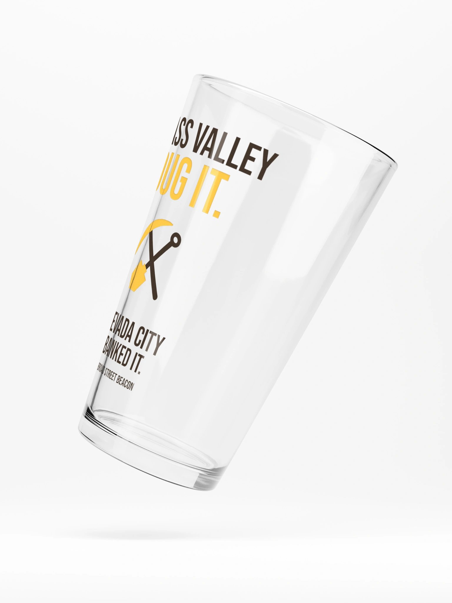 Grass Valley Dug It. Nevada City Banked It. Pint Glass product image (5)
