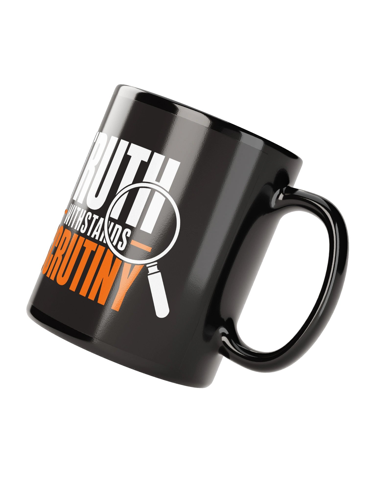 Truth Withstands Scrutiny - Black Glossy Mug product image (4)