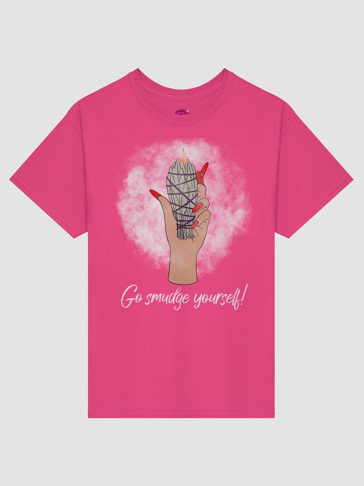 Go Smudge Yourself Tshirt product image (121)