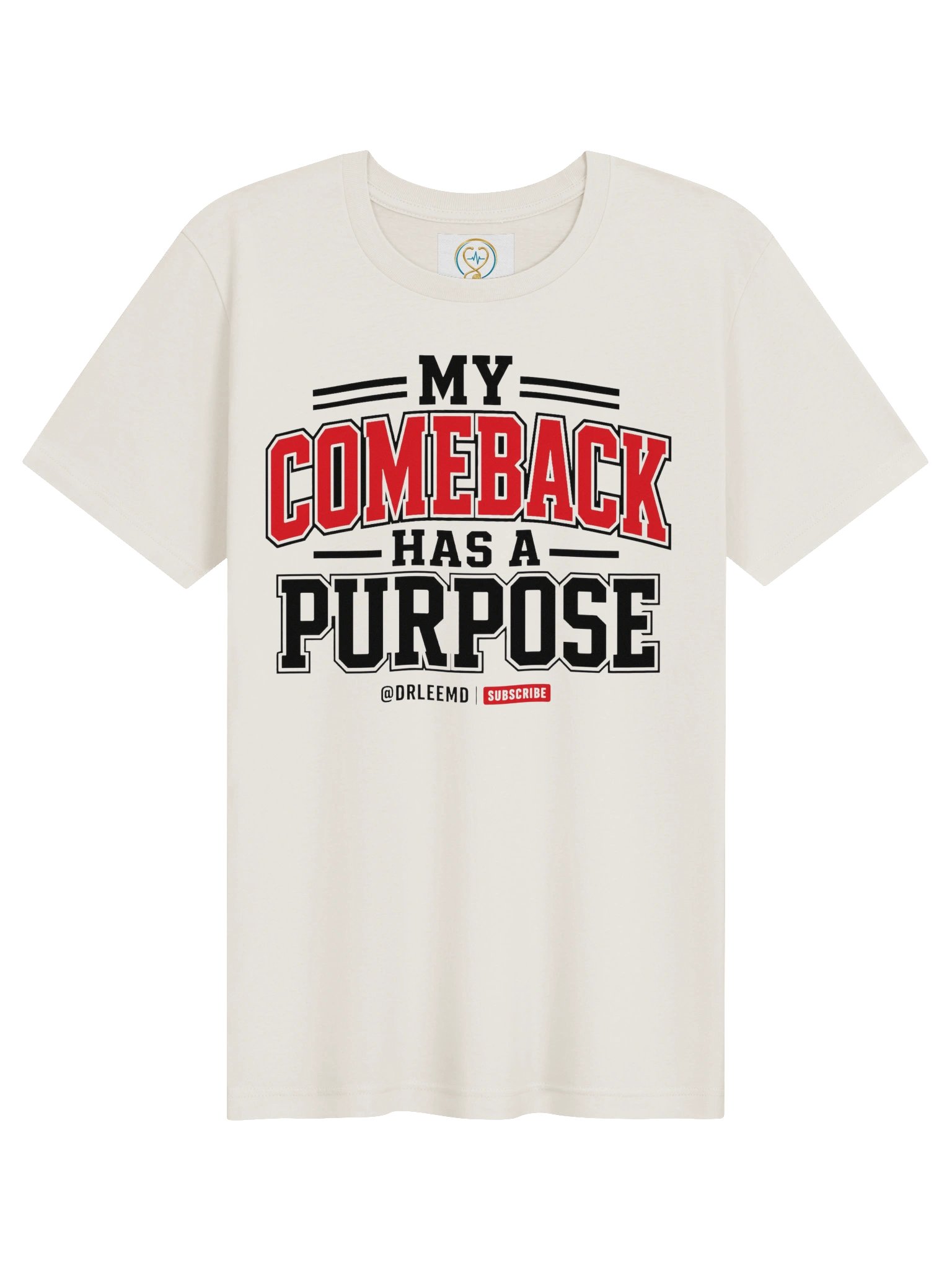 My Comeback Has a Purpose Unisex T-Shirt product image (3)