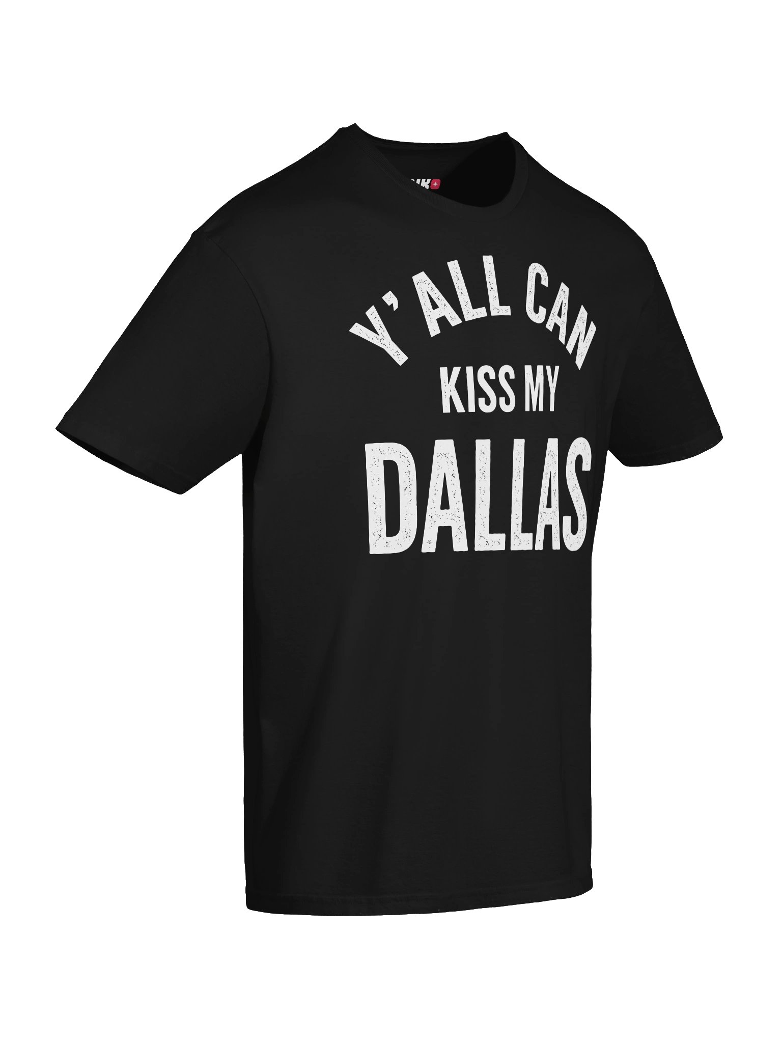 Y’all Can Kiss My Dallas Funny T-Shirt product image (43)