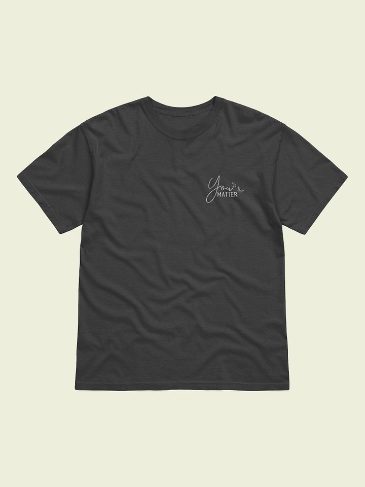 You Matter Deep Breath T-shirt product image (1)