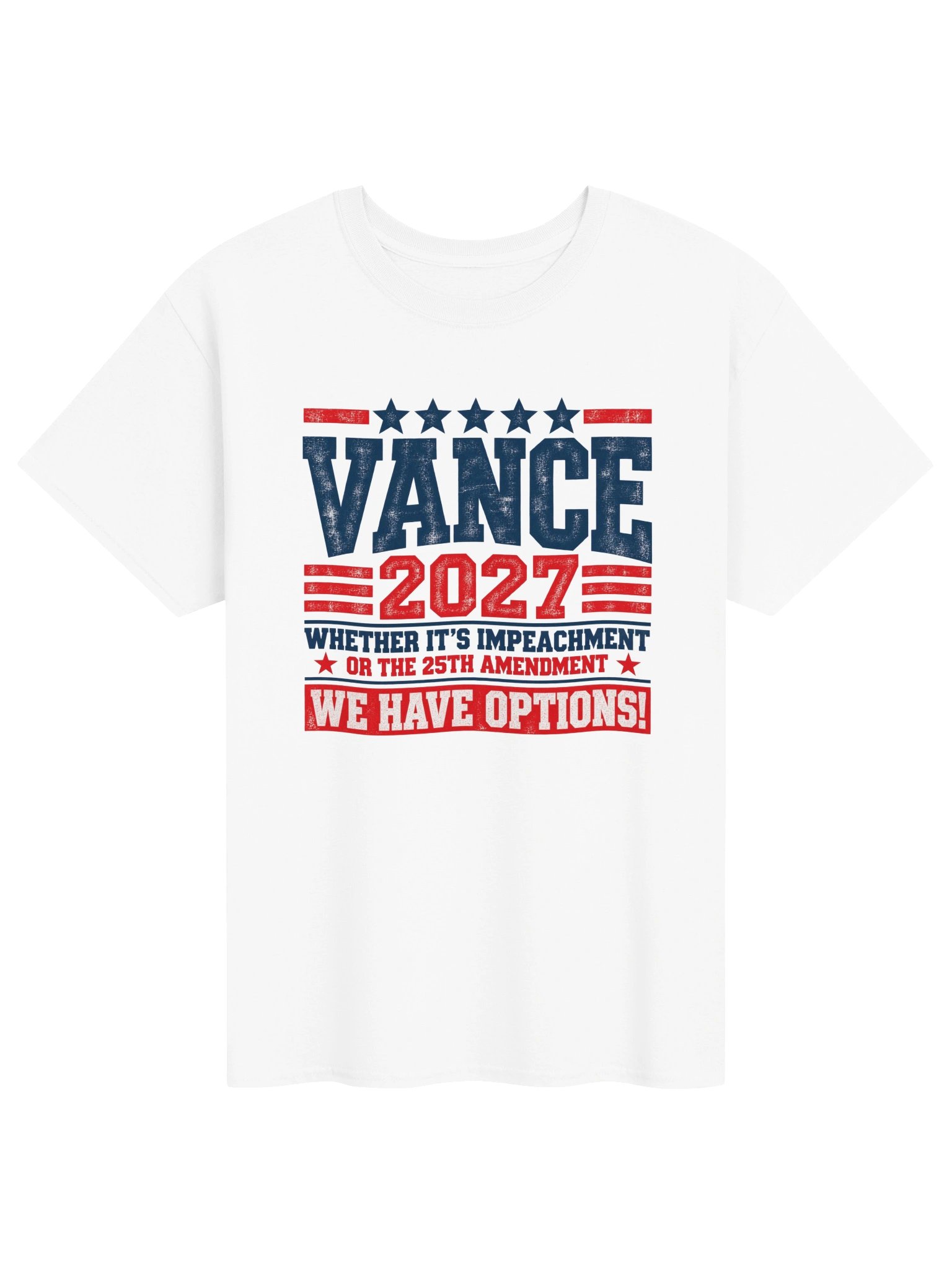 VANCE 2027 — We Have Options — White T-Shirt product image (1)
