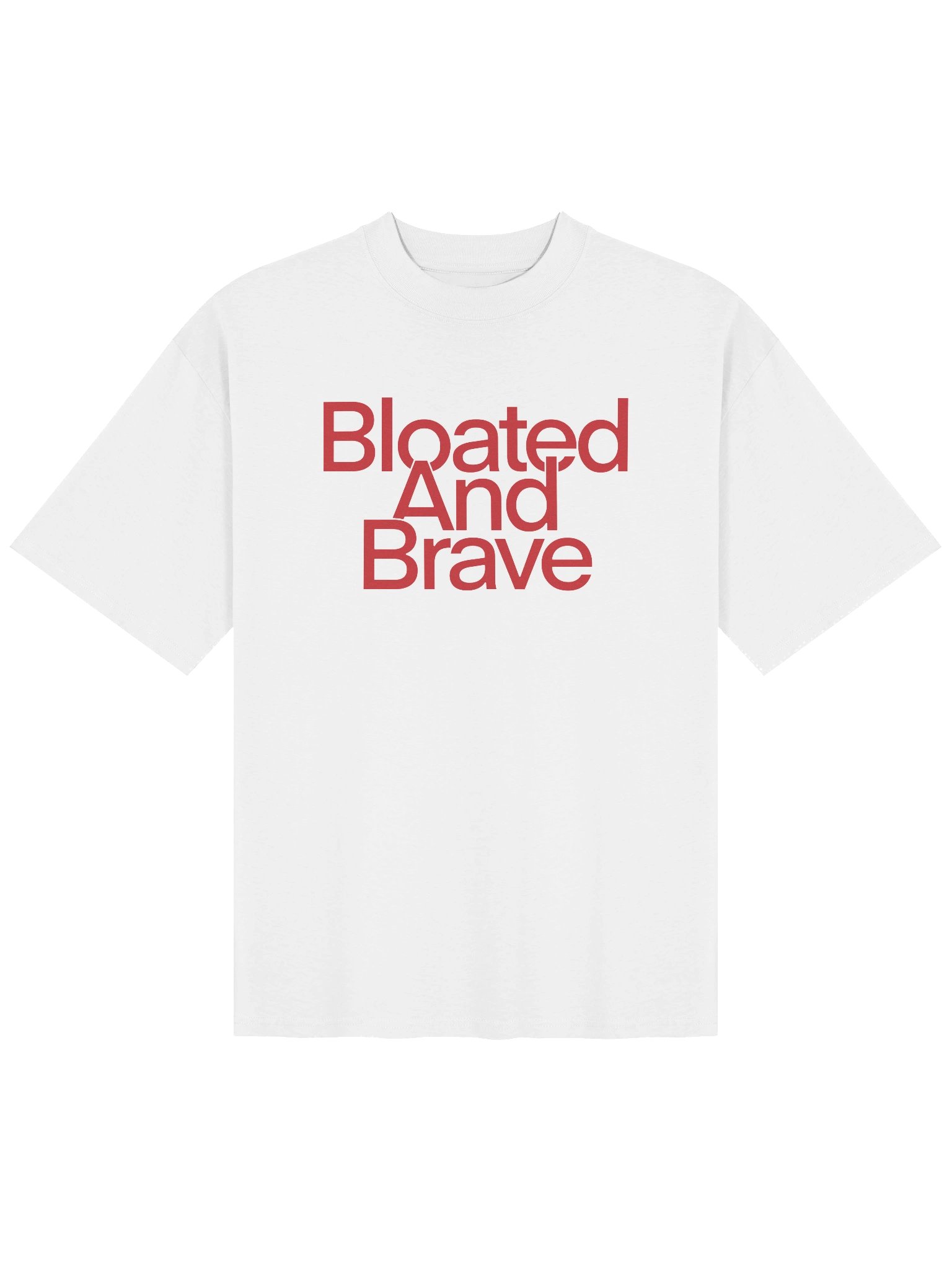 bloated and brave t-shirt product image (1)