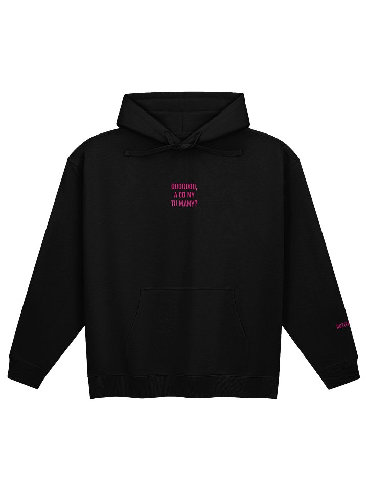 Co my tu mamy Unisex Hoodie product image (1)