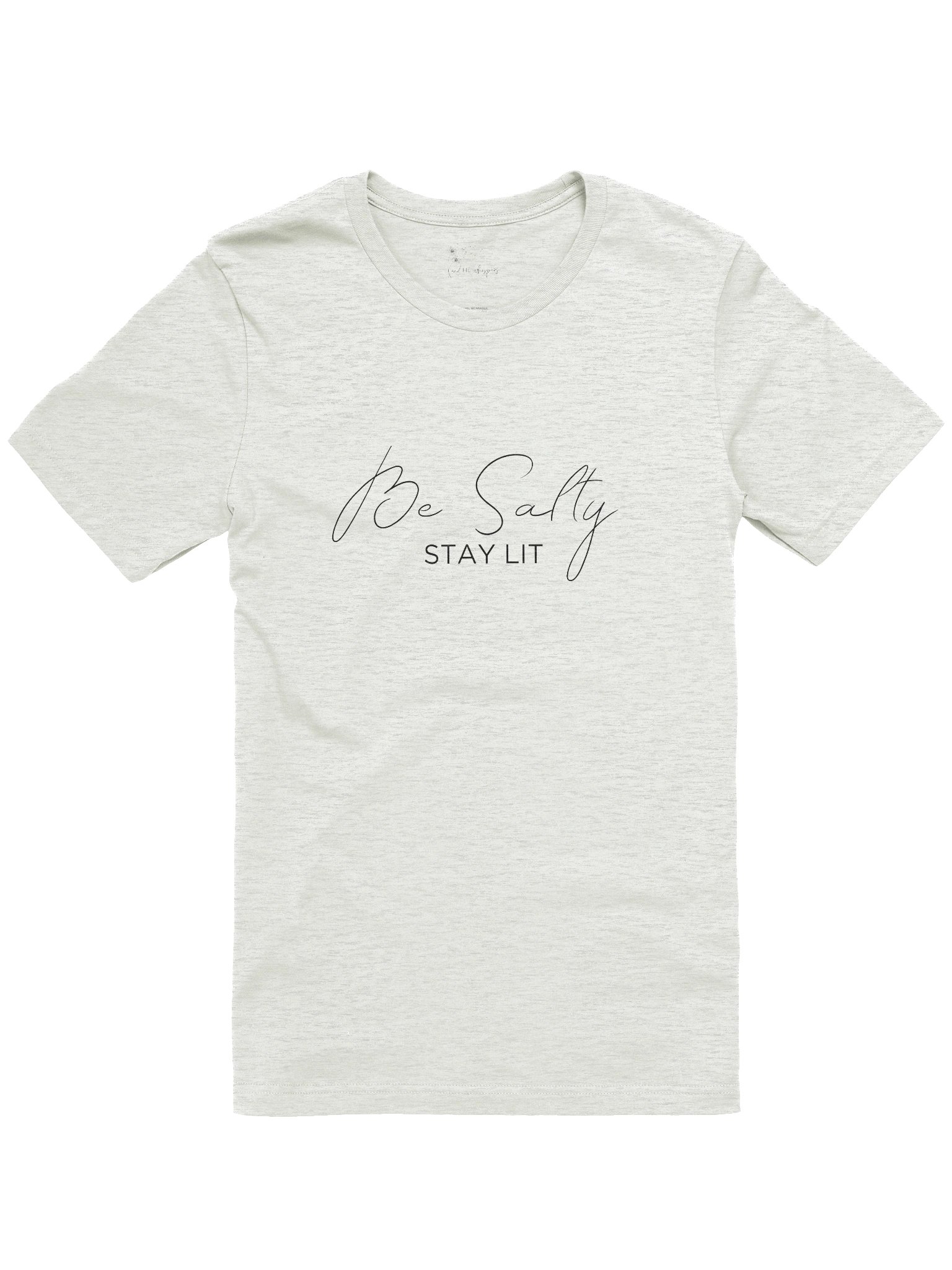 Be Salty Stay Lit - Salt and Light T-Shirt product image (45)
