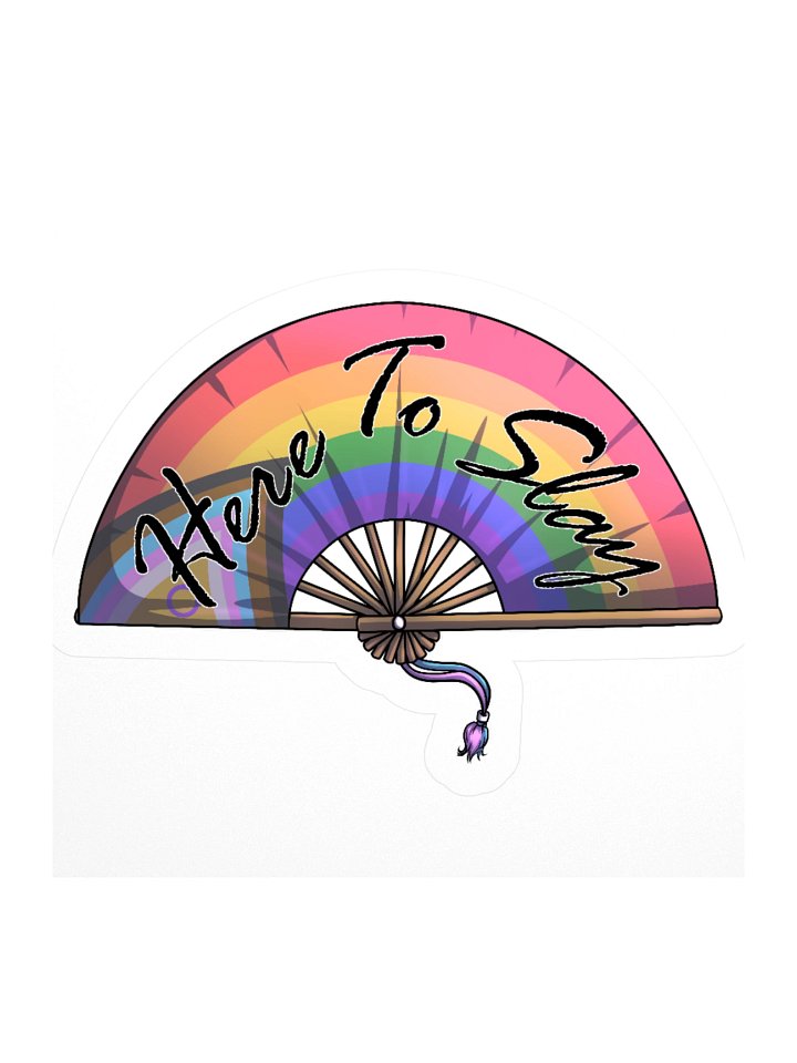 Here to Slay Rainbow fan 2SLGBTQIA+ Pride sticker product image (3)