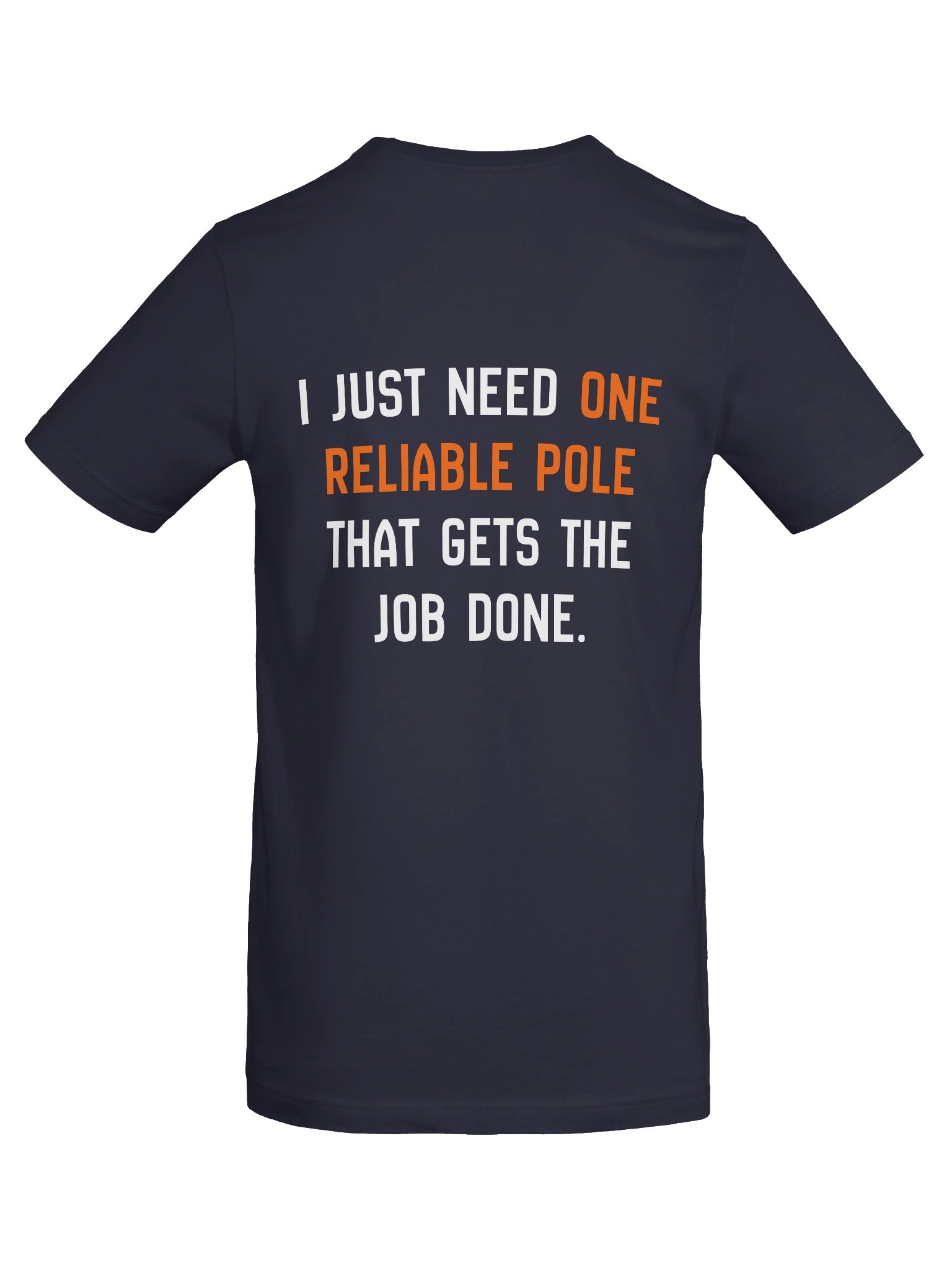 One Reliable Pole Tee product image (6)