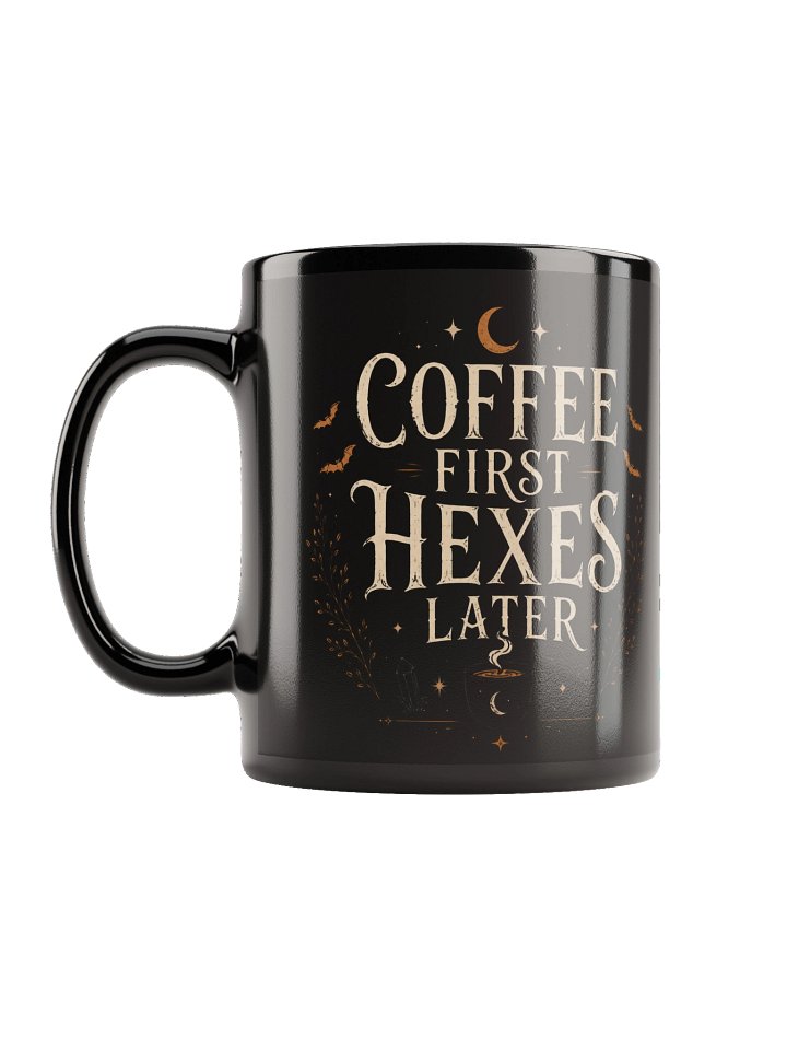 Coffee First Hexes Later Mug product image (2)