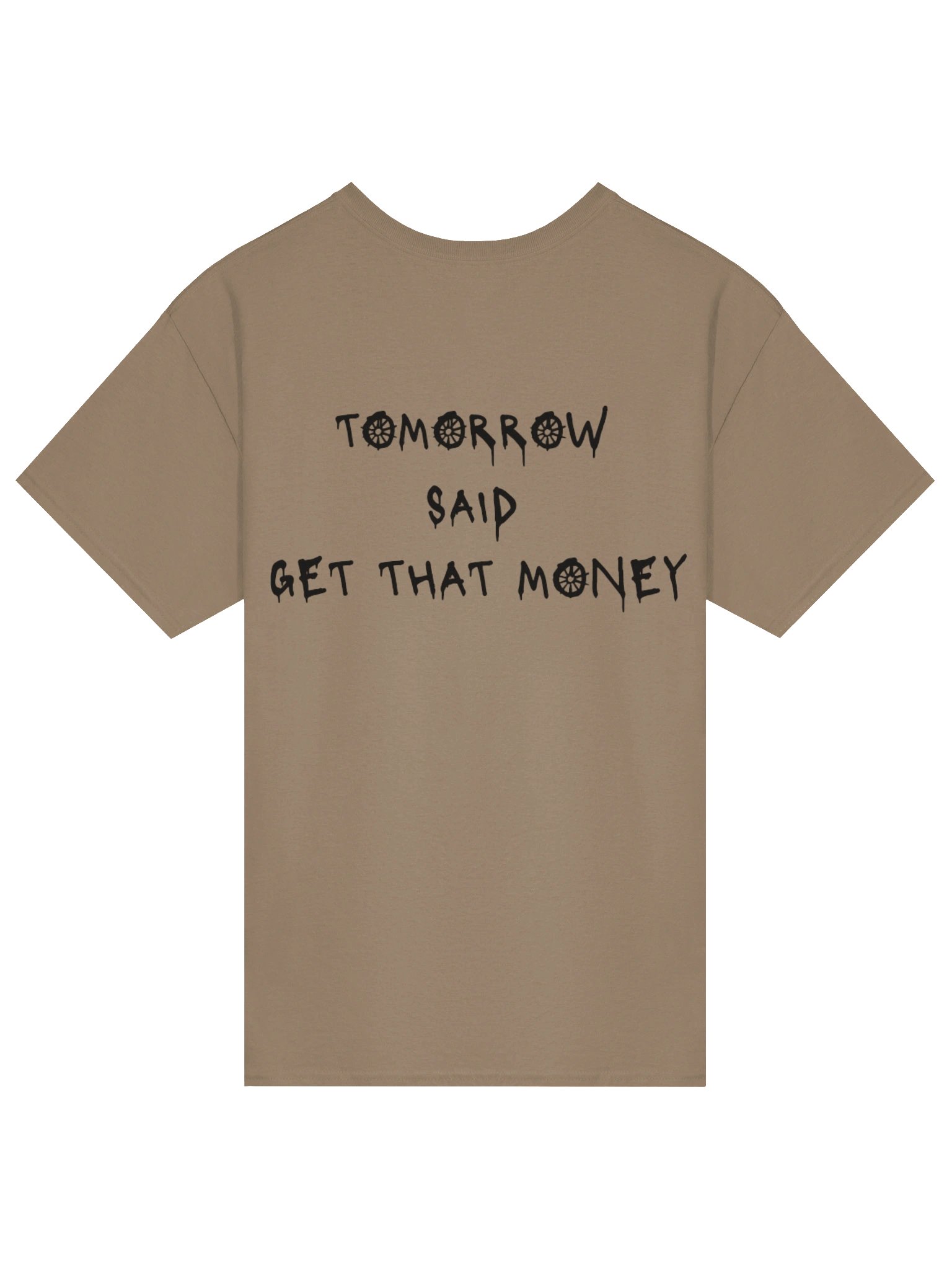 Tomorrow Said T-Shirt- Brown product image (2)