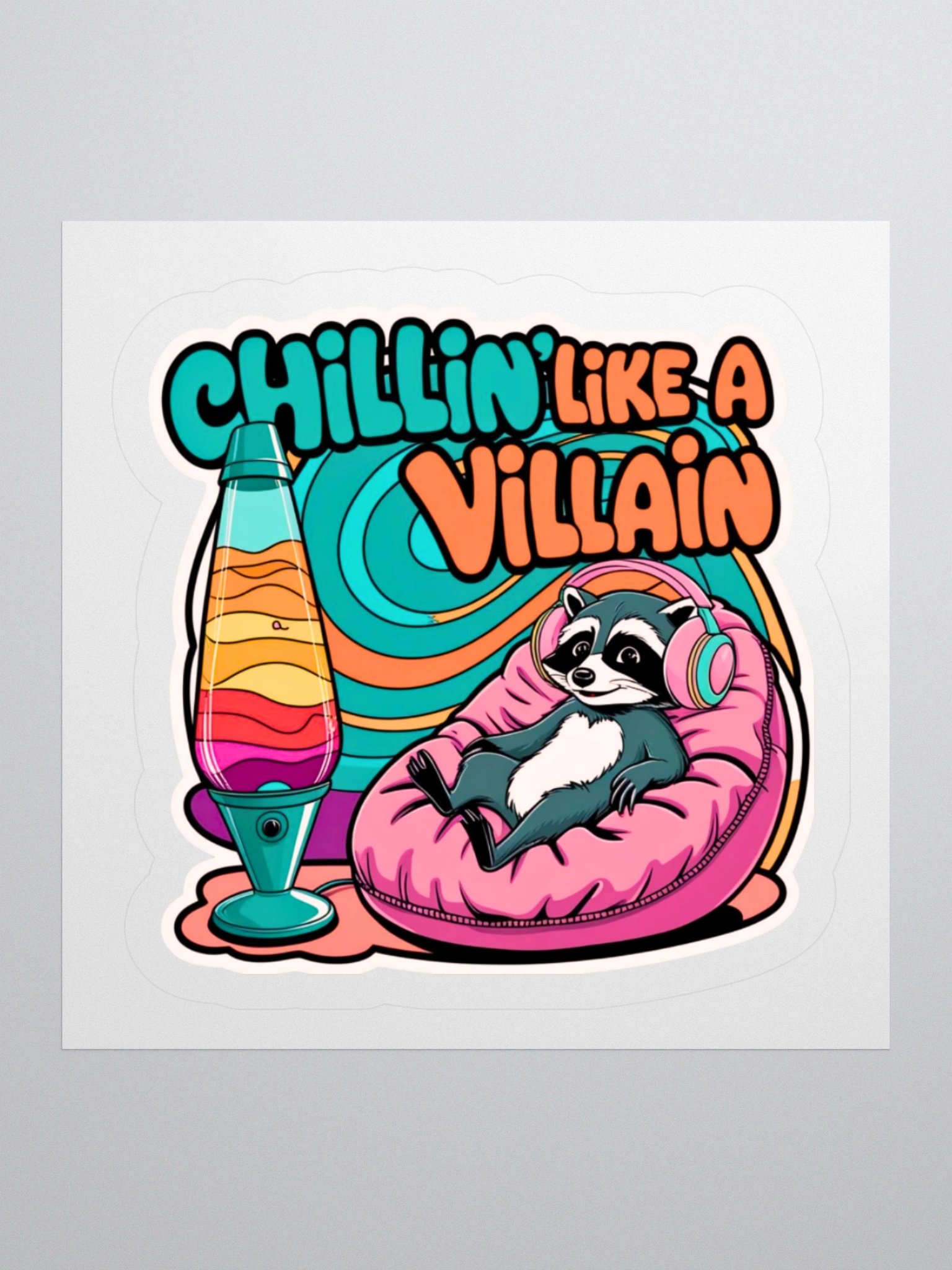 Chillin' Like A Villain Raccoon Sticker product image (2)