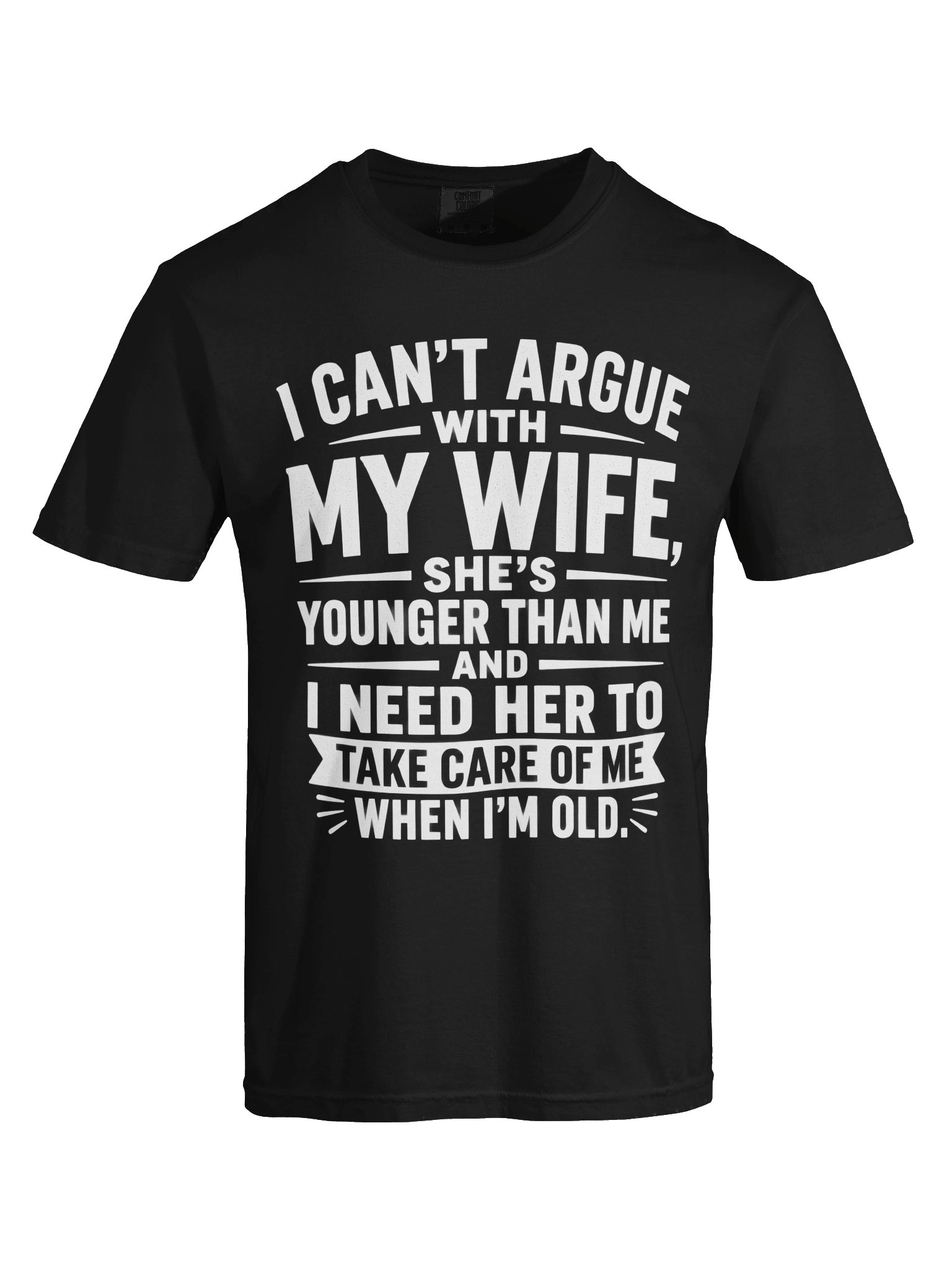 Funny Husband T-Shirt – I Can’t Argue With My Wife product image (5)